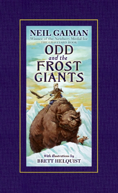 Odd and the Frost Giants (2009, HarperCollinsPublishers)