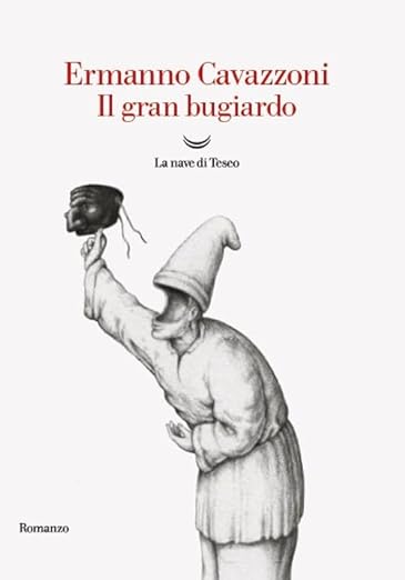Il gran bugiardo (Paperback, Italiana language, La nave di Teseo)