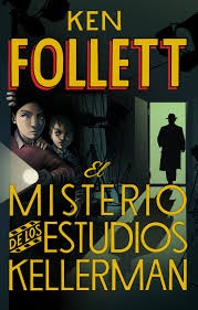 El misterio de los estudios Kellerman (2013, Montena)