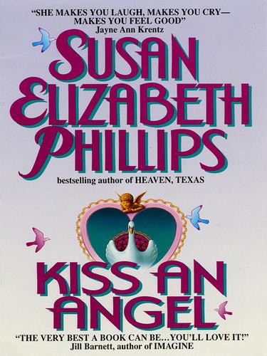 Susan Elizabeth Phillips: Kiss an Angel (EBook, 2002, HarperCollins)
