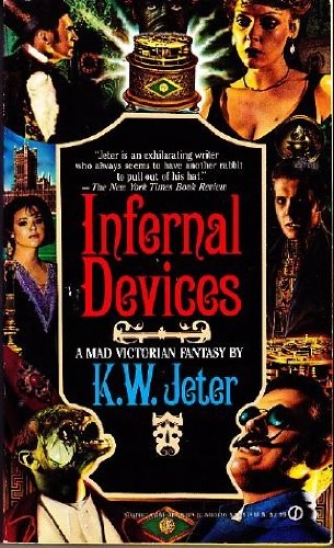 K. W. Jeter: Infernal Devices (Roc, Ace)