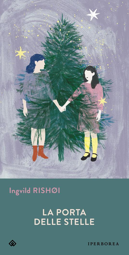 Ingvild Rishøi: La porta delle stelle (Paperback, Italiano language, Iperborea)