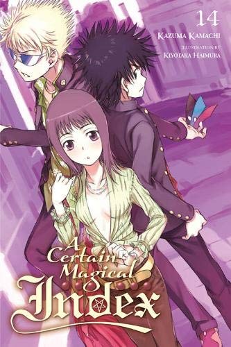 Kazuma Kamachi: A Certain Magical Index, Vol. 14 (Paperback, 2018, Yen Press)