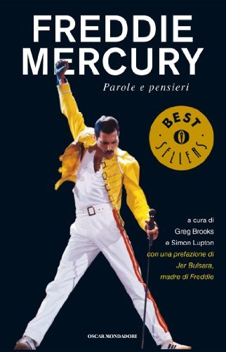 Freddie Mercury, Greg Brooks, Simon Lupton: Parole e pensieri (Paperback, Italiano language, Mondadori)