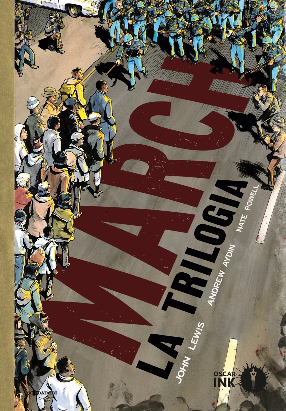 Andrew Aydin, John Lewis, Nate Powell: March. La Trilogia (Hardcover, Italiano language, 2018, Oscar Ink)