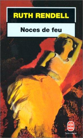 Noces De Feu (Paperback, French language, 1999, Livre de Poche)