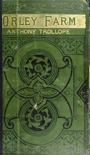 Anthony Trollope: Orley farm (1880, Ward, Lock)