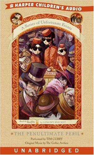 The Penultimate Peril (A Series of Unfortunate Events, Book 12) (2005, HarperChildrensAudio)