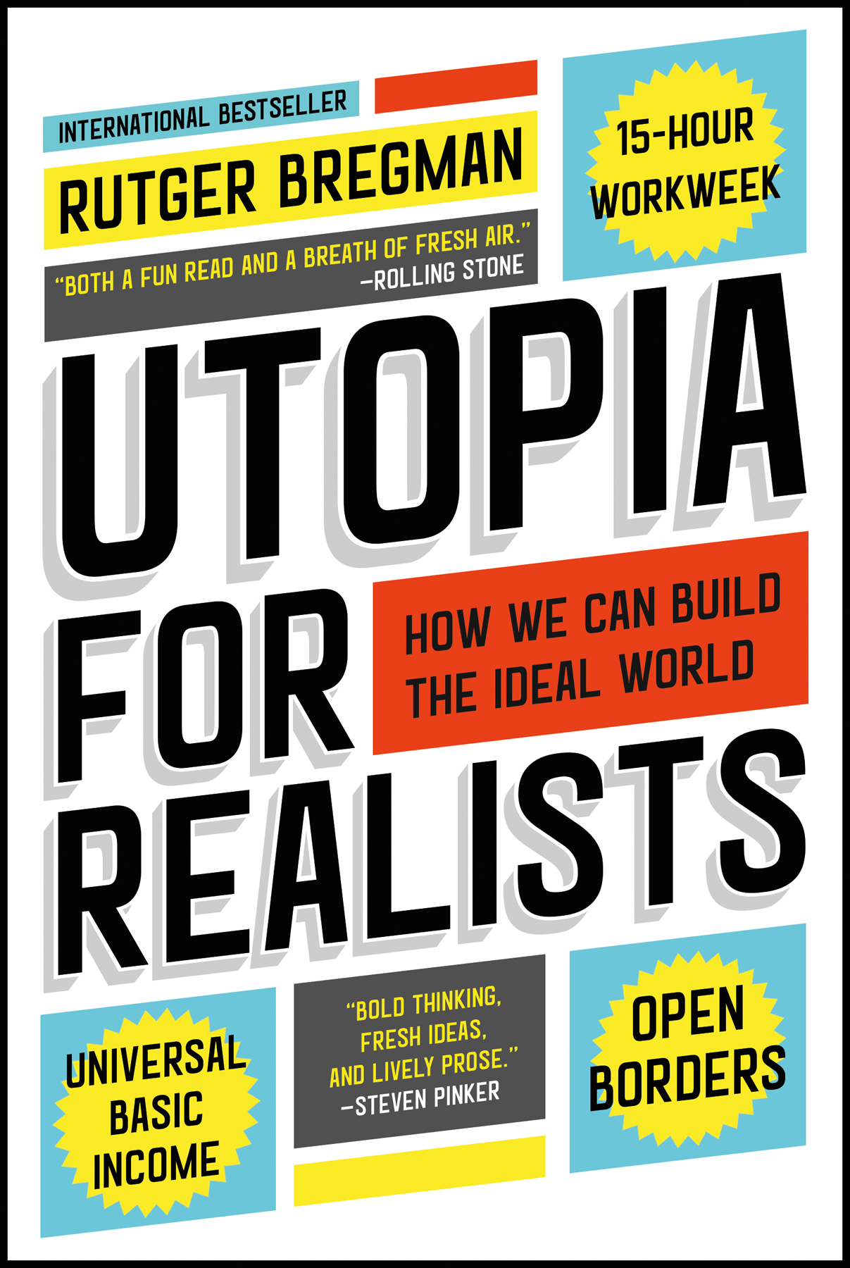 Rudger Bregman: Utopia for realists (2017)