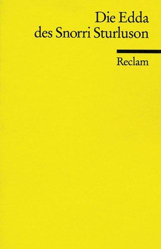 Arnulf Krause: Die Edda des Snorri Sturluson. (Paperback, German language, 1997, Reclam, Ditzingen)