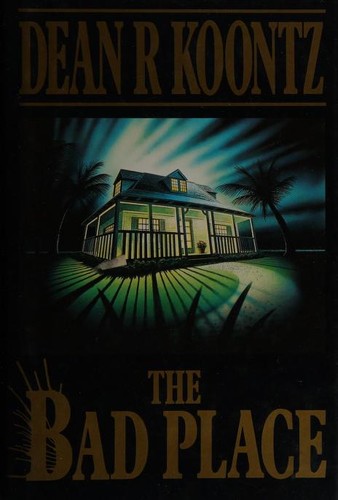 Dean Koontz: The bad place (1991, BCA)