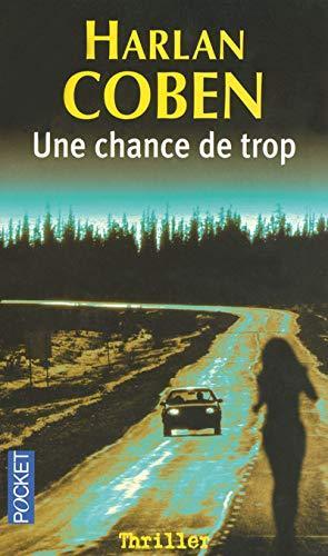 Une chance de trop (French language, 2005)