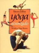 Maestro DeRose, DeRose Maestro, DeRose Maestro.: Yoga Avanzado (Paperback, Spanish language, 2003, Longseller)