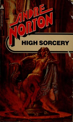 High sorcery (1982, Ace Books)