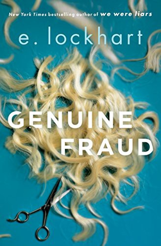 Genuine Fraud (Hardcover, 2017, Delacorte Press)