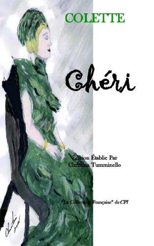 Cheri (La Collection Francaise de CPI) (Paperback, French language, 2006, Chatterley Press International)