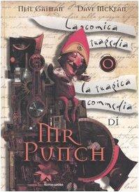 La comica tragedia o la tragica commedia di Mr Punch (Italian language, 2005)