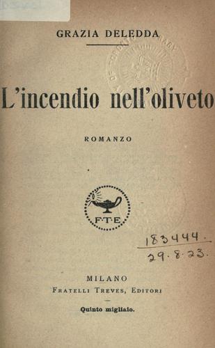 L'incendio nell'oliveto (Italian language, 1921, Treves)