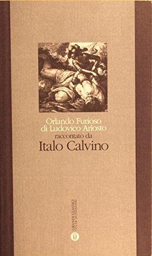 Orlando Furioso di Ludovico Ariosto raccontato da Italo Calvino (Italian language, 1995)