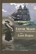 Connie Mason: The last rogue (2004, Thorndike Press)