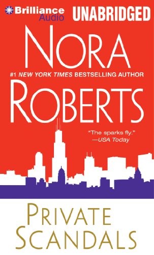 Nora Roberts: Private Scandals (AudiobookFormat, 2012, Brilliance Audio)