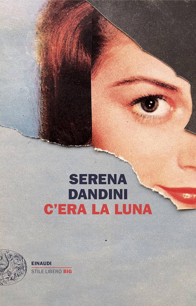 Serena Dandini: C'era la luna (Paperback, Italien language, 2025, Einaudi)