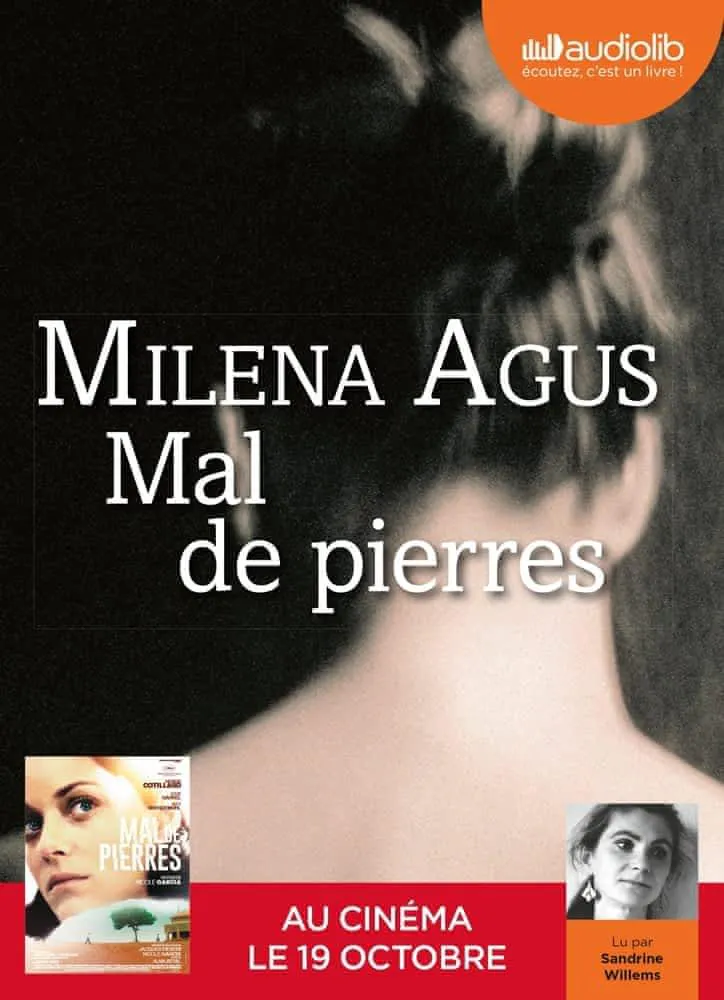 Milena Agus: Mal de pierres (French language, 2008, Audiolib)