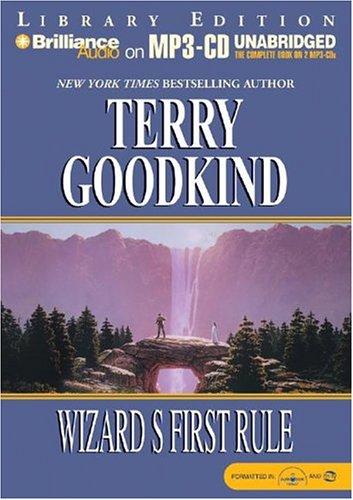 Terry Goodkind: Wizard's First Rule (Sword of Truth) (2004, Brilliance Audio on MP3-CD Lib Ed)