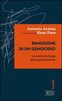 Rimozione di un genocidio (Paperback, Italiano language, 2015, EDB)