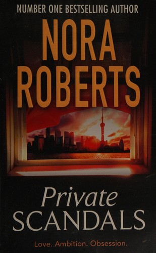 Nora Roberts: Private scandals (2015, Piatkus)