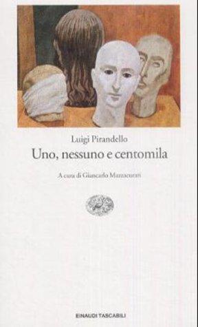 UNO, Nessuno E Centomila (Paperback, 1998, Einaudi)