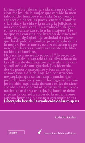 Liberando la vida: la revolución de las mujeres (Paperback, Spanish language, 2014, International Initiative Edition)