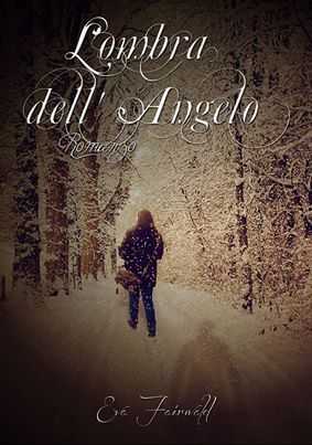 L'ombra dell'angelo (EBook, Italiano language, 2013)