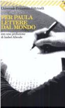 Isabel Allende: Per Paula Lettere Dal Mondo (Italian language, Feltrinelli)