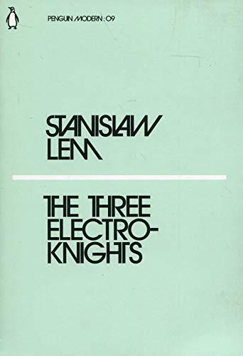 The Three Electroknights (2018, Penguin Books)