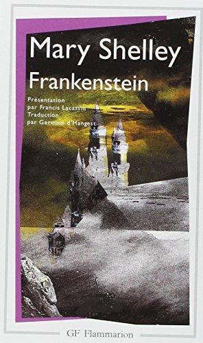 Mary Shelley: Frankenstein ou Le Prométhée moderne (French language, 1992, Groupe Flammarion)