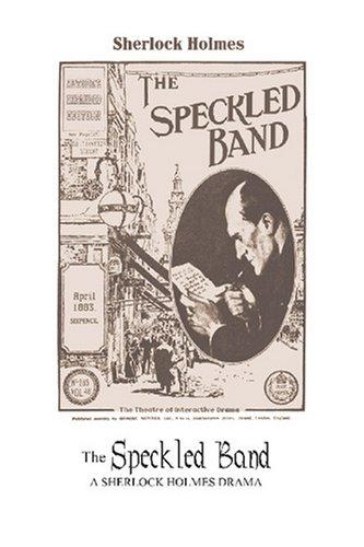 The Speckled Band Author\'s Expanded Edition (Paperback, 2006, Lulu.com)