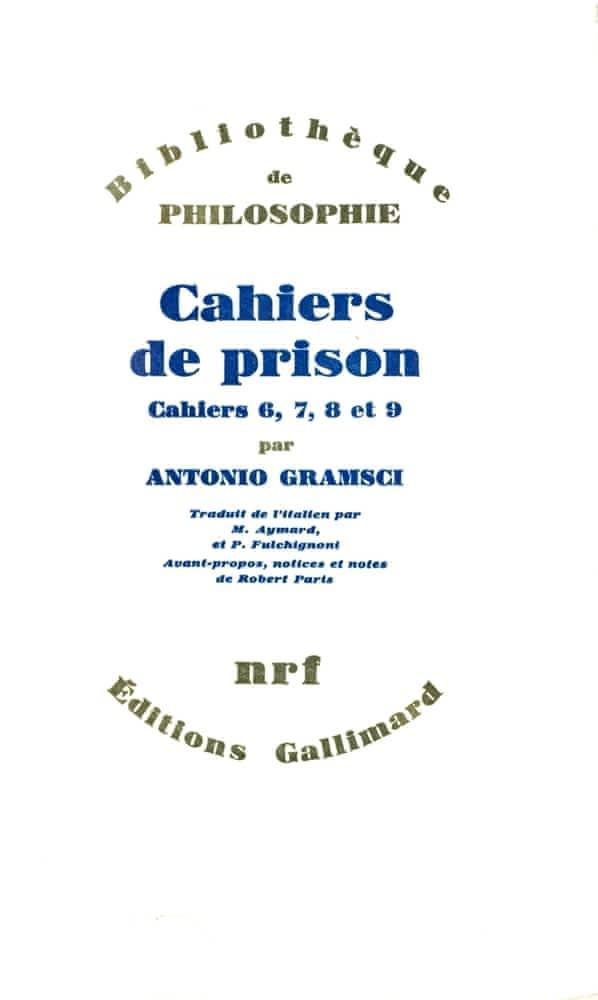 Antonio Gramsci: Cahiers de prison 2 (French language, 1983, Éditions Gallimard)