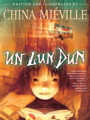 Un Lun Dun (EBook, 2007, Random House Publishing Group)