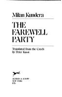 The farewell party (1976, Knopf distributed by Random House)