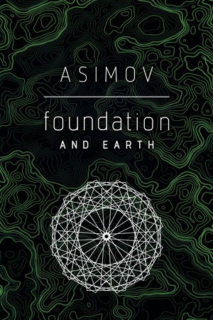 Foundation and Earth (2020, Random House Publishing Group)