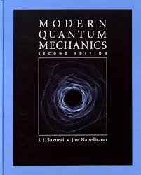 J. J. Sakurai, Jim Napolitano: Modern quantum mechanics - 2. edicion (2017, Cambridge University Press)