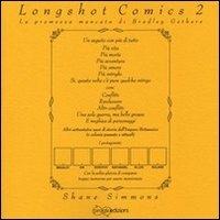 Longshot Comics vol. 2 (Italiano language, 2011)