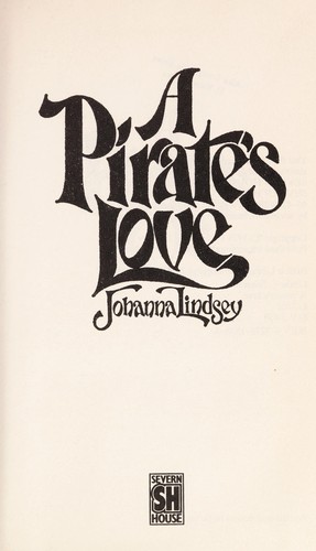 Johanna Lindsey: A Pirate's Love (Hardcover, 1988, Severn House Publishers)