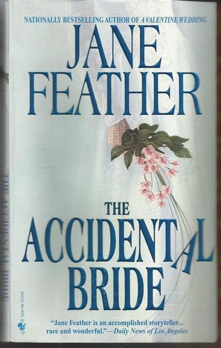 Jane Feather: The Accidental Bride (EBook, 2009, Random House Publishing Group)
