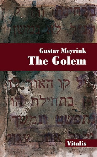 Gustav Meyrink: The Golem (Paperback, 2005, Vitalis)