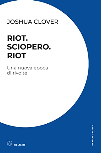 Riot. Sciopero. Riot (Paperback, Italiano language, Meltemi)