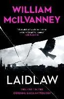 William McIlvanney: Laidlaw (2013)