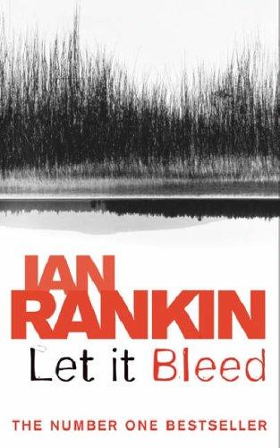 Ian Rankin: Let It Bleed (Paperback, ORION PAPERBACKS, Orion Publishing Group, Limited)