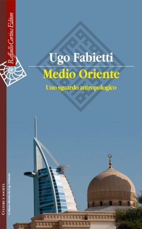 Ugo Fabietti: Medio Oriente (Italian language, 2016, Raffaello Cortina editore)